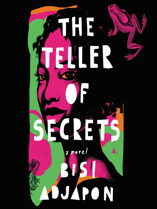 Title details for The Teller of Secrets by Bisi Adjapon - Available